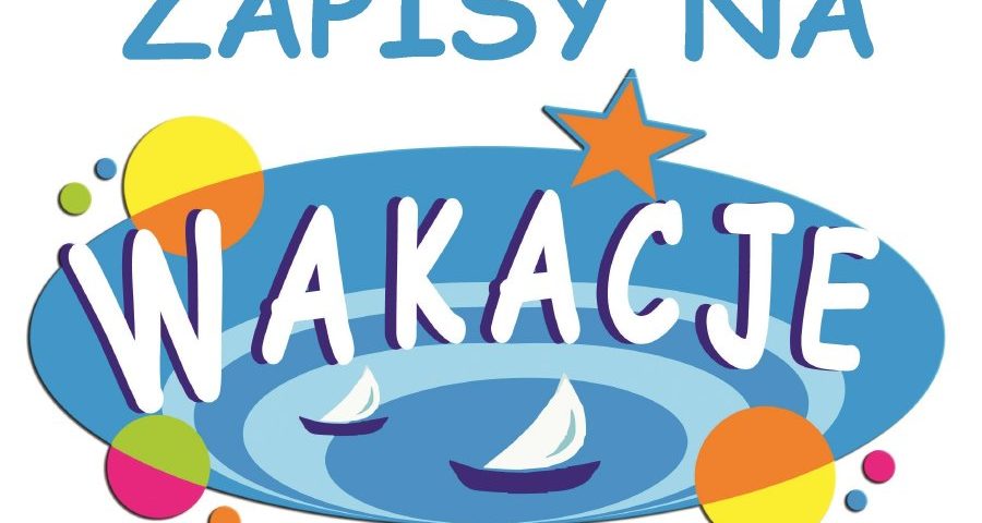 Zapisy na wakacje